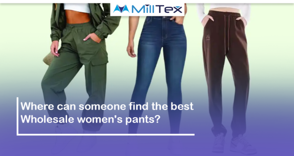 Where Can Someone Find The Best Wholesale Women's Pants?