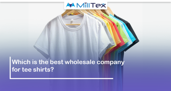 Which Is The Best Wholesale Company For Tee Shirts?